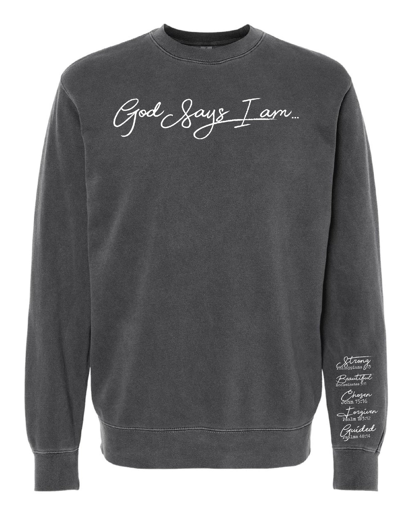 Sweatshirt- God says