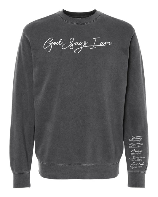 Sweatshirt- God says